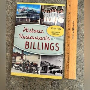 📕 Autographed Historic Restaurants of Billings, [Fong], Western Decor Book
